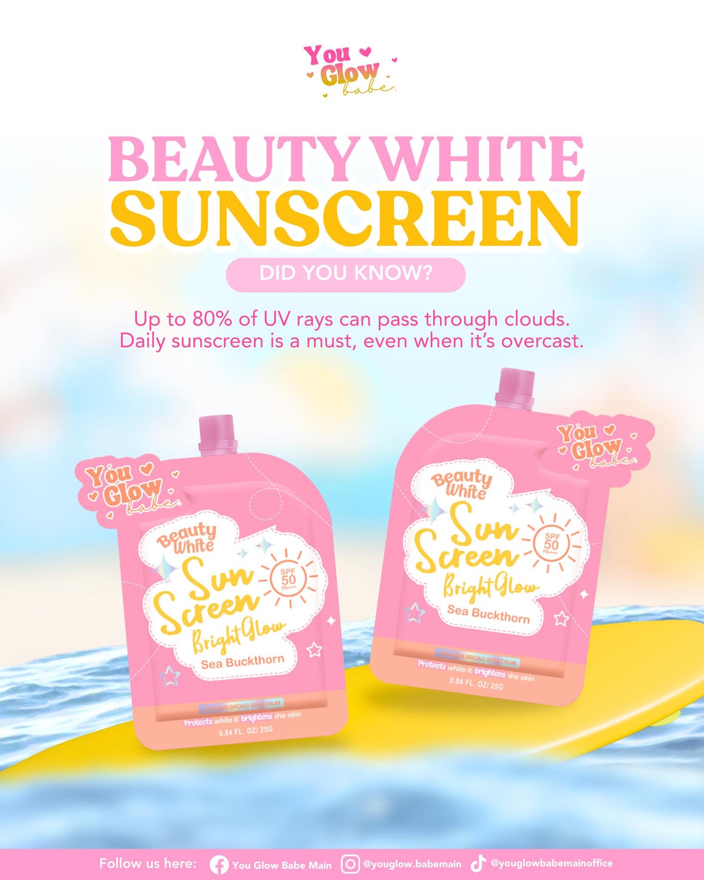 BEAUTY WHITE SUNSCREEN Bright Glow by You Glow Babe