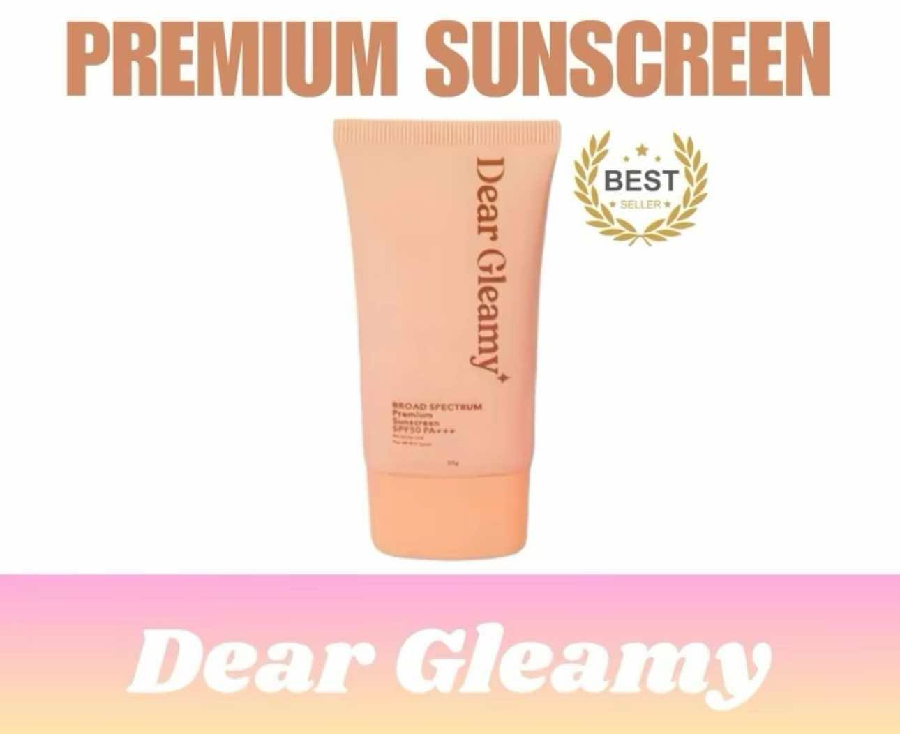 Dear Gleamy Premium Sunscreen SPF 50